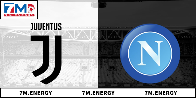 soi kèo Juventus vs Napoli